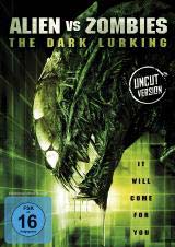 Dark Lurking - Alien vs Zombies 