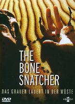 Bone Snatcher, The 