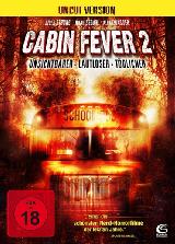 Cabin Fever 2 - Spring Fever 