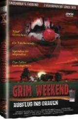 Grim Weekend - Ausflug ins Grauen 