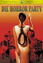Horror Party, Die - April Fool&acute;s Day