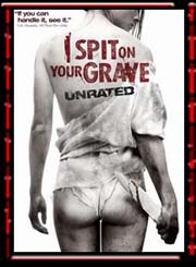 I Spit on Your Grave - Remake