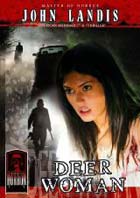 Masters of Horror - Deer Woman 